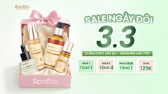 SALE NGÀY ĐÔI 03.03 - CHĂM CHÚT LÀN DA, NÂNG NIU MÁI TÓC