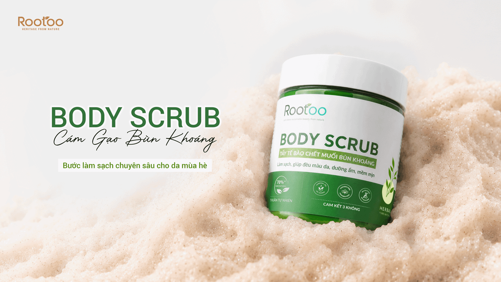 BODY SCRUB CÁM GẠO BÙN KHOÁNG ROOTOO