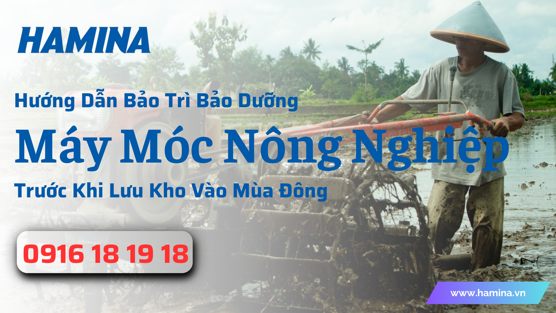 Hướng Dẫn Bảo Trì Bảo Dưỡng Máy Móc Nông Nghiệp Trước Khi Lưu Kho Vào Mùa Đông