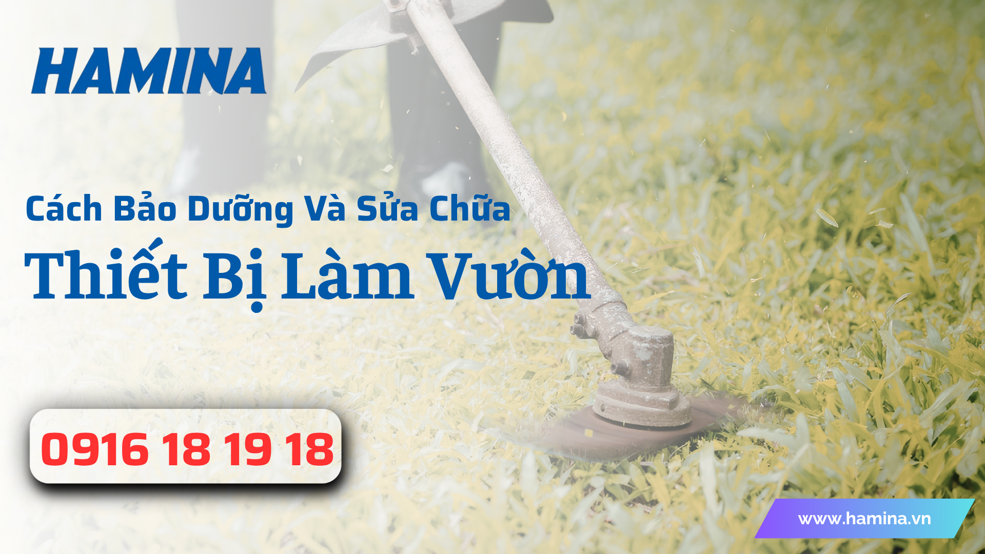 Cách Bảo Dưỡng Và Sửa Chữa Thiết Bị Làm Vườn
