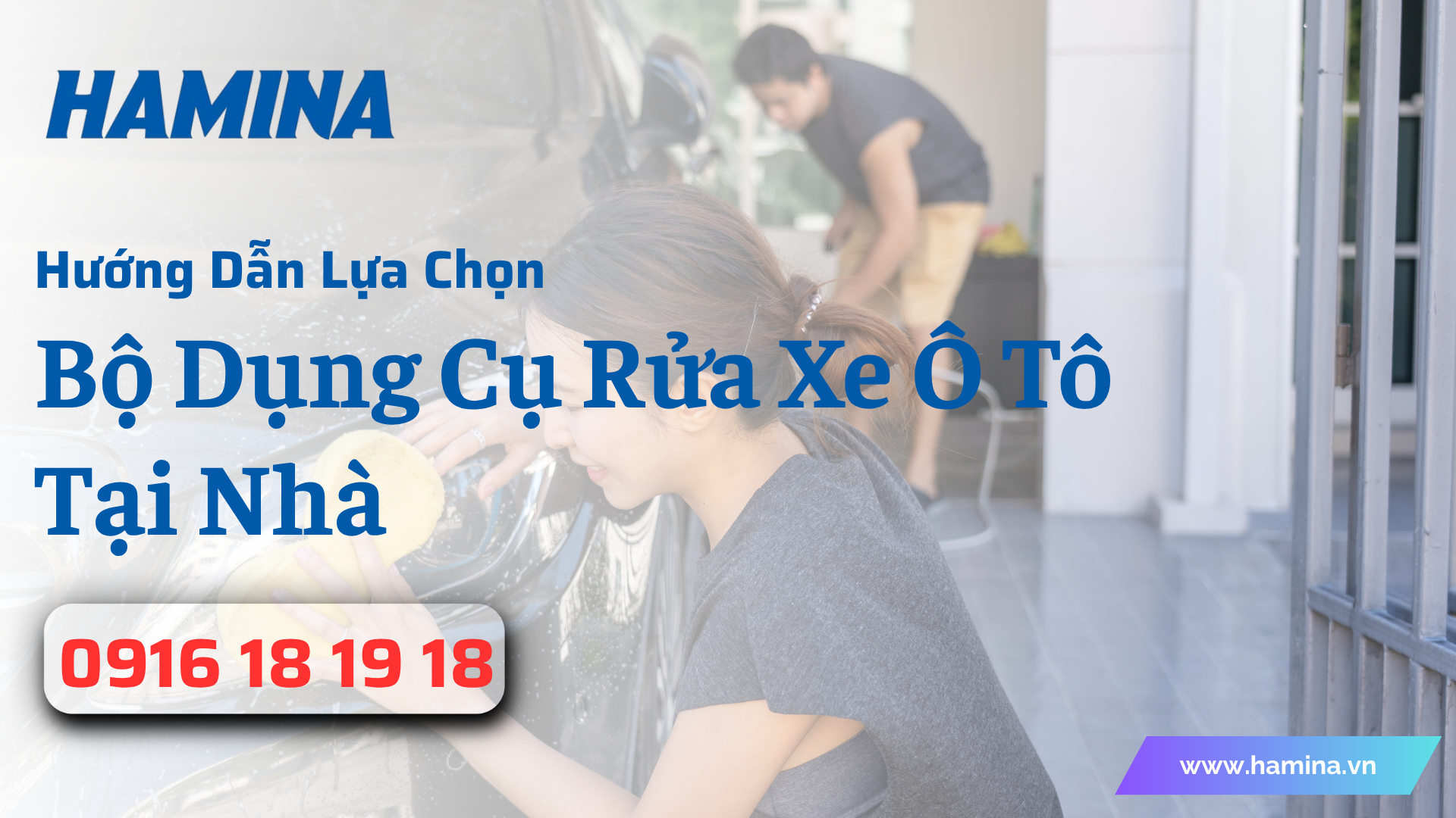 Hướng Dẫn Lựa Chọn Bộ Dụng Cụ Rửa Xe Ô Tô Tại Nhà Cho Người Mới Bắt Đầu