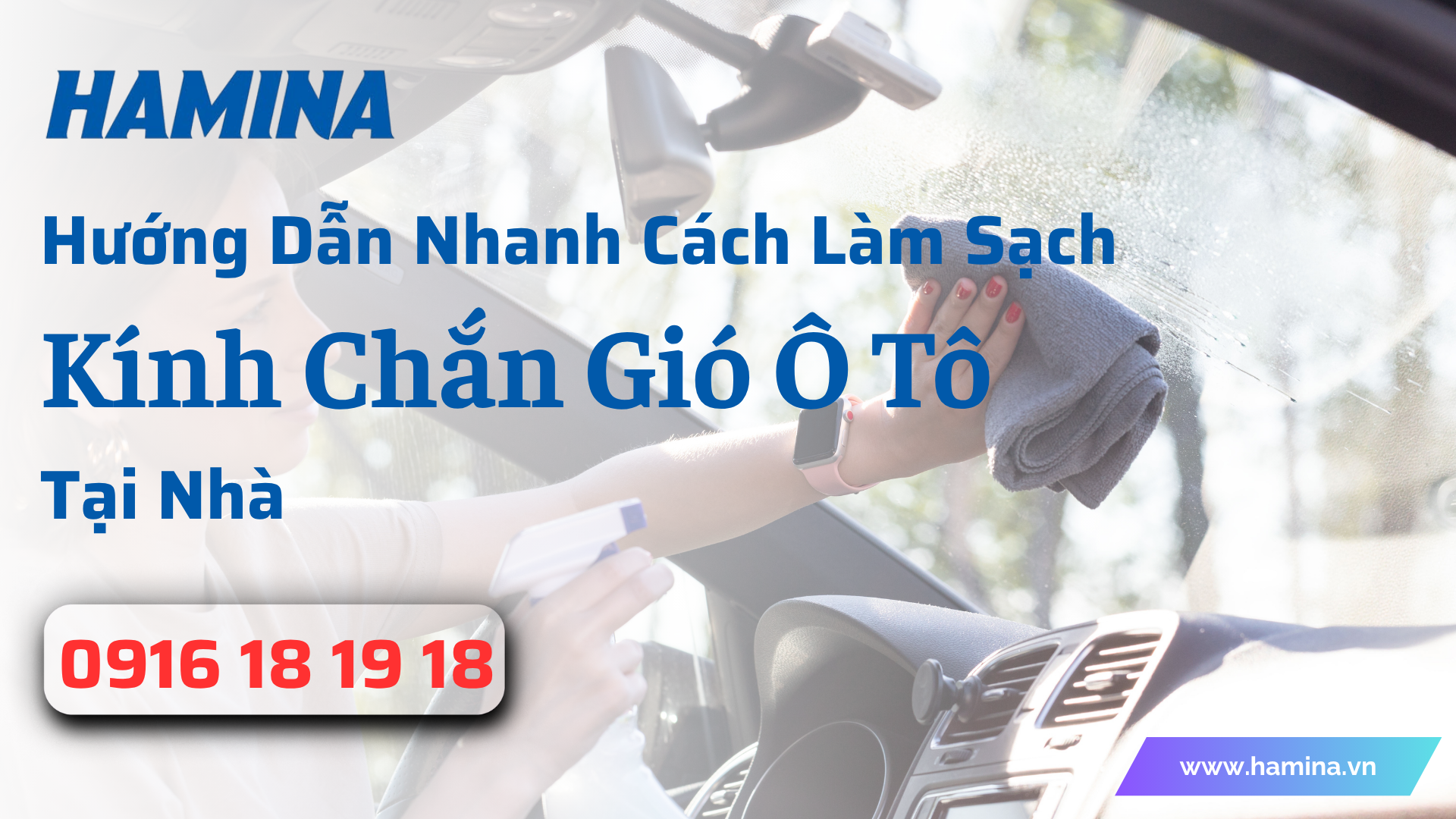 Hướng Dẫn Nhanh Cách Làm Sạch Kính Chắn Gió Ô Tô Tại Nhà