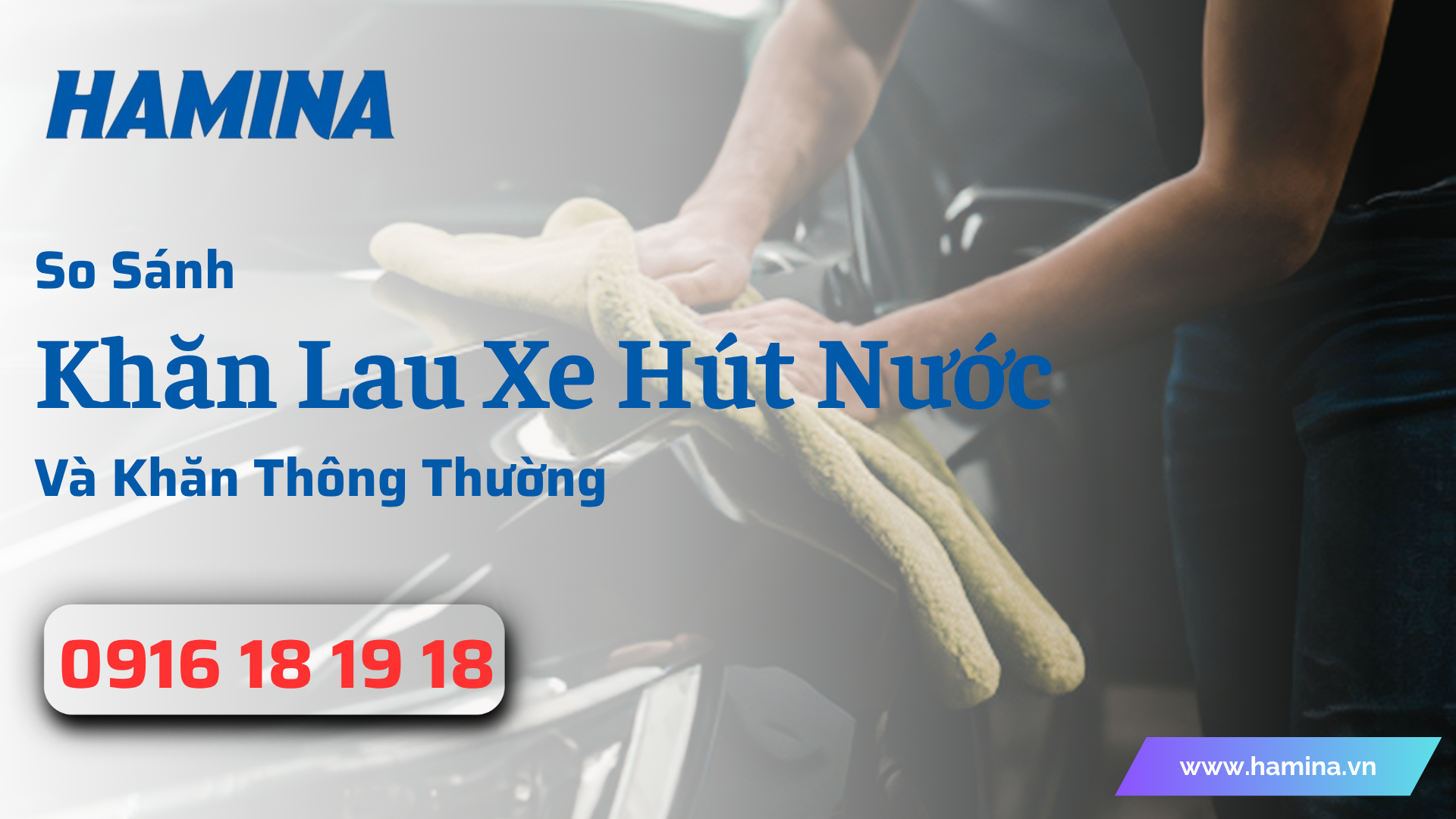 So Sánh Khăn Lau Xe Hút Nước Và Khăn Thông Thường