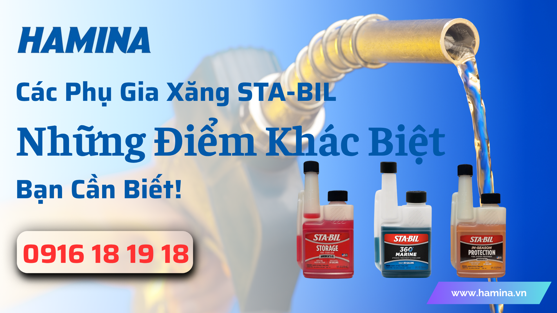 Các Phụ Gia Cho Xăng Hãng STA-BIL Có Những Điểm Khác Biệt Nào ?