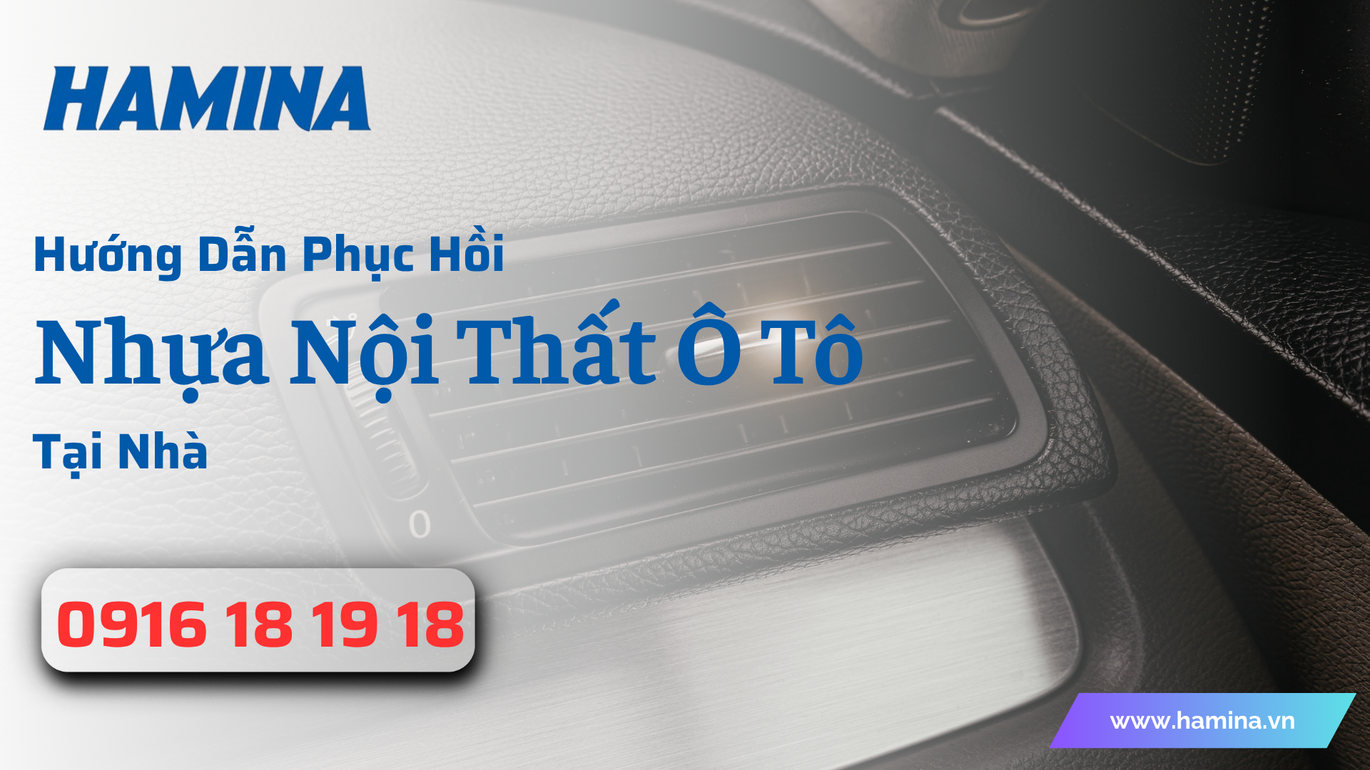 Hướng Dẫn Phục Hồi Nhựa Nội Thất Ô Tô Tại Nhà