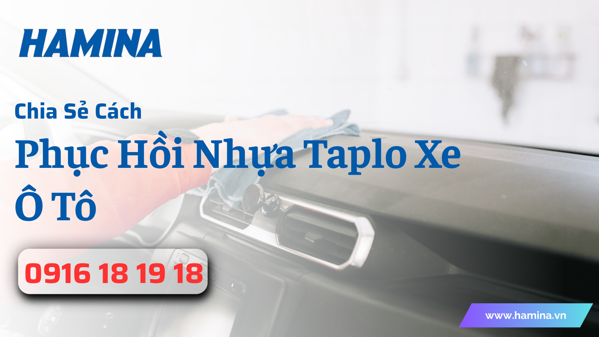Chia Sẻ Cách Phục Hồi Nhựa Taplo Xe Ô Tô Như Mới Tại Nhà An Toàn