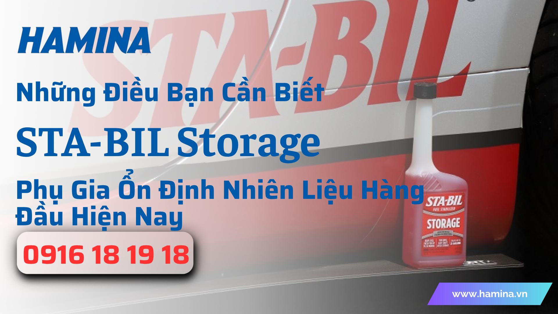 STA-BIL Storage - Những Điều Cần Biết Về Phụ Gia Ổn Định Nhiên Liệu Hàng Đầu Hiện Nay