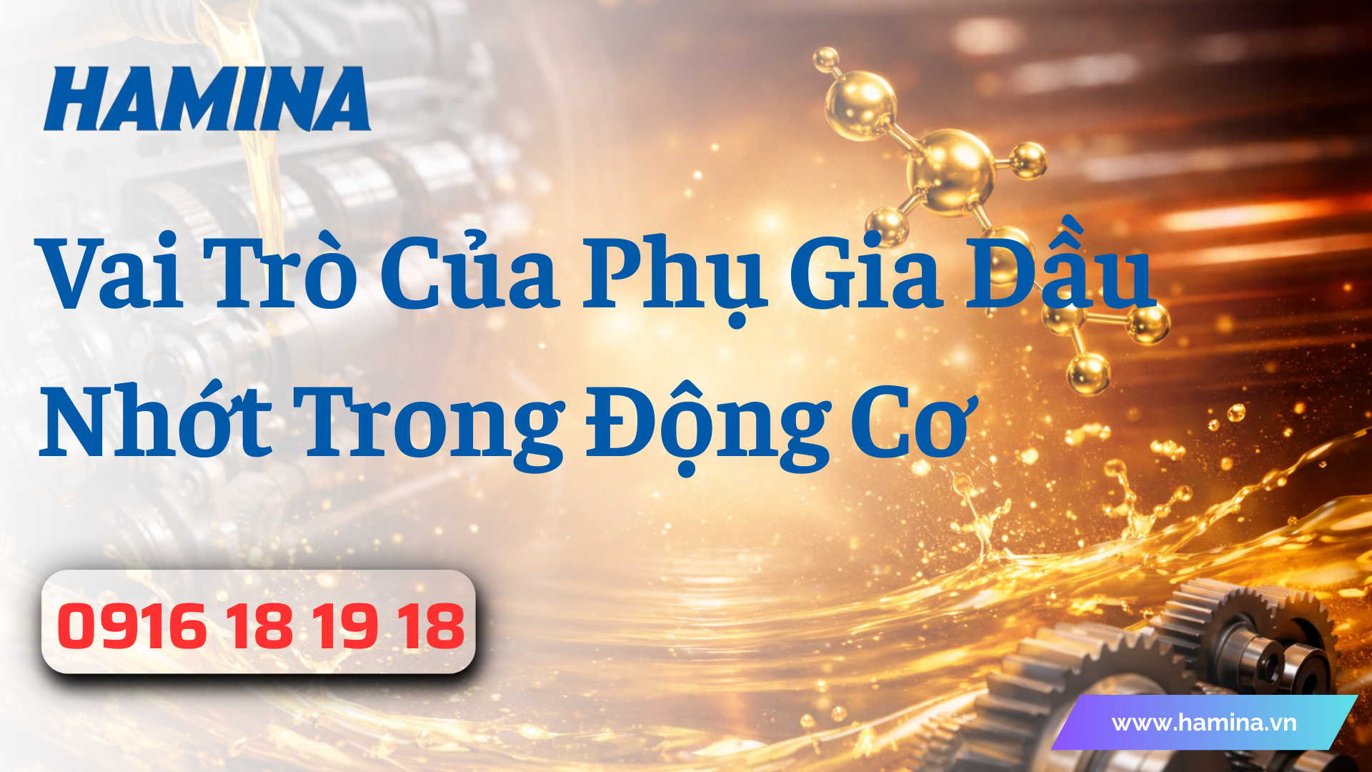 Vai Trò Của Phụ Gia Dầu Nhớt Trong Động Cơ? Top Các Sản Phẩm Phụ Gia Nhớt Hàng Đầu