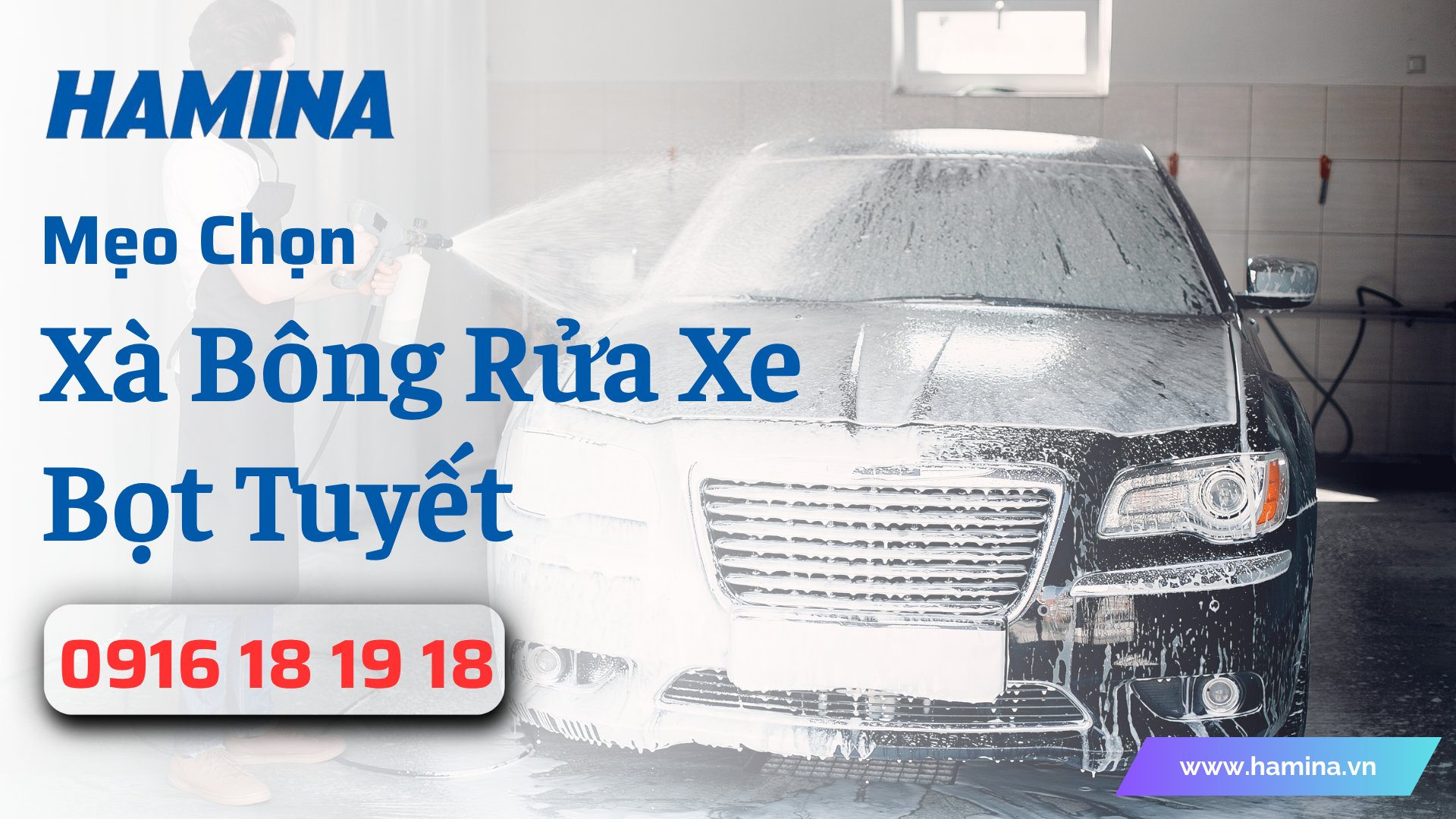 Mẹo Chọn Xà Bông Rửa Xe Bọt Tuyết Phù Hợp Cho Xe Của Bạn