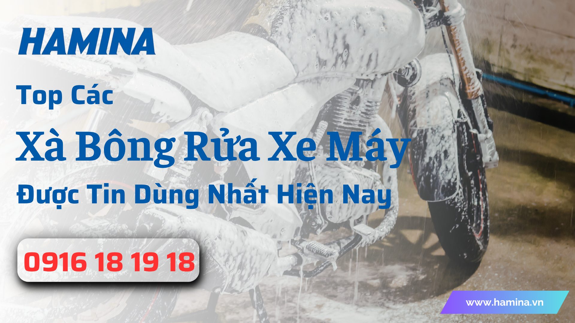 Top Các Xà Bông Rửa Xe Máy Được Tin Dùng Nhất Hiện Nay