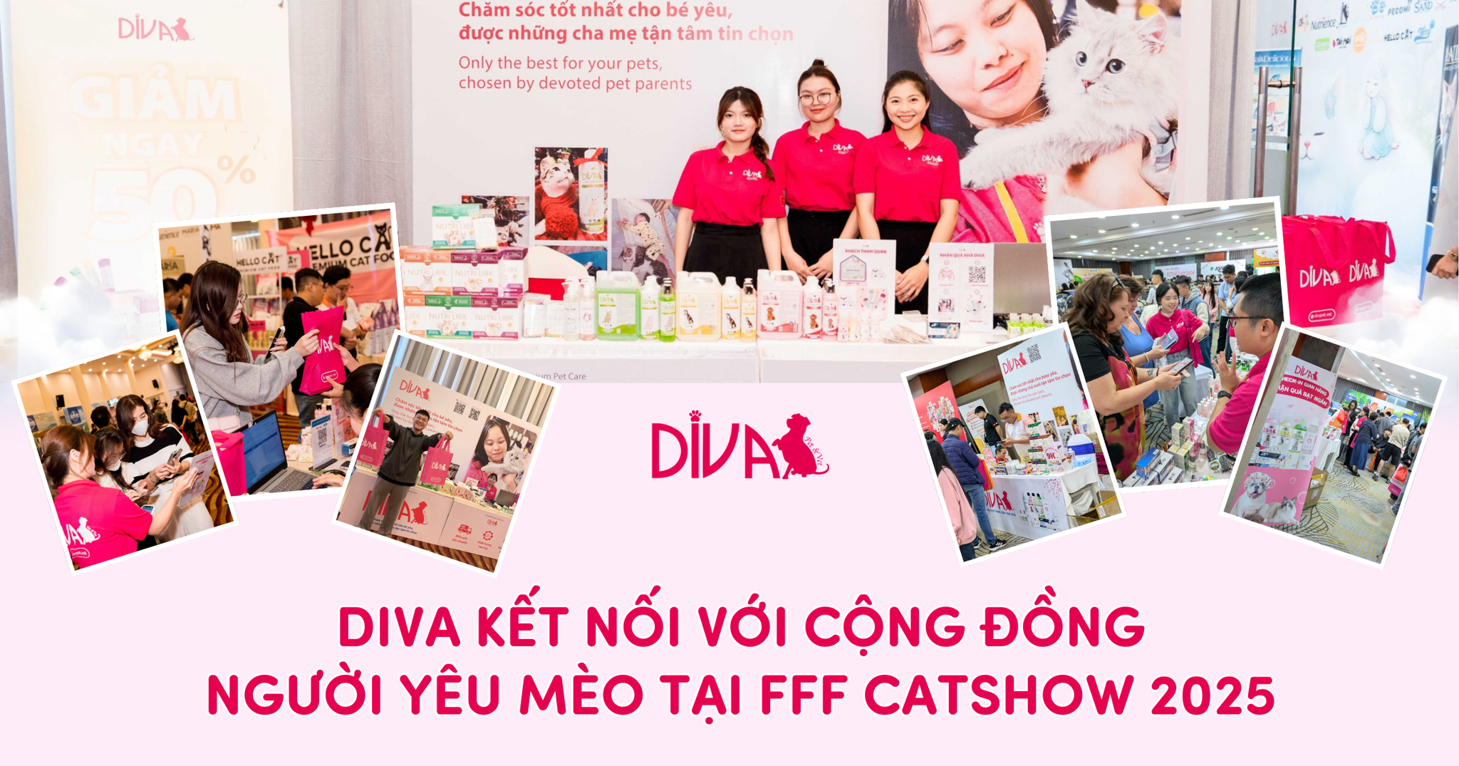DIVA VÀ HÀNH TRÌNH KẾT NỐI VỚI CỘNG ĐỒNG NGƯỜI YÊU MÈO TẠI FFF CAT SHOW 2025