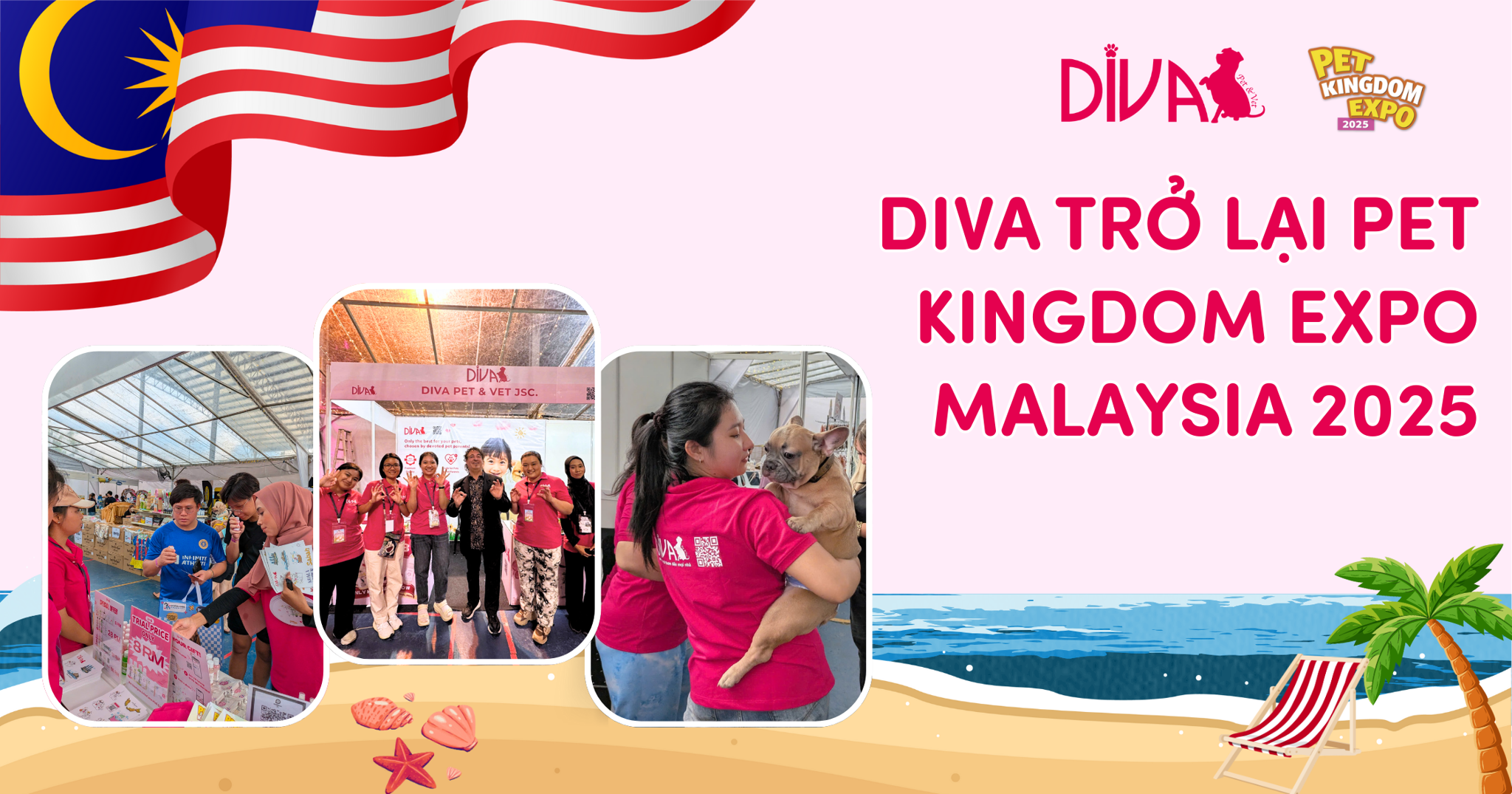 DIVA TRỞ LẠI PET KINGDOM EXPO MALAYSIA 2025, TÁI NGỘ VỚI CỘNG ĐỒNG THÚ CƯNG MALAYSIA