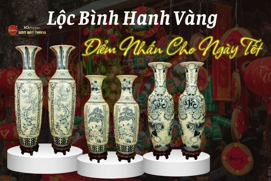Lộc Bình Hanh Vàng Bát Tràng: Điểm Nhấn Sang Trọng Cho Không Gian Thờ Ngày Tết
