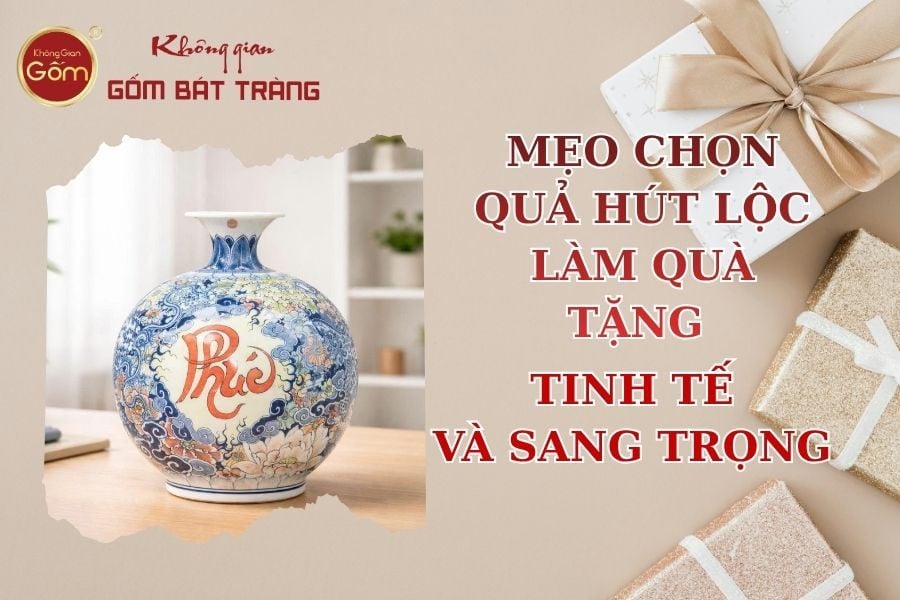 Mẹo Chọn Quả Hút Lộc Làm Quà Tặng Sao Cho Tinh Tế và Sang Trọng