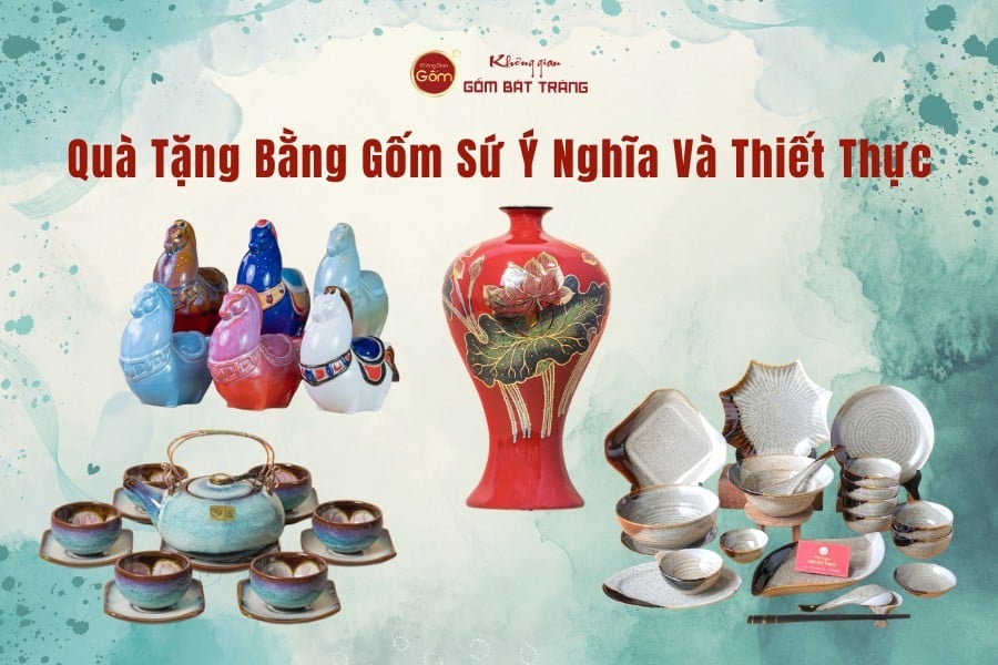 Quà Tặng Bằng Gốm Sứ Ý Nghĩa Và Thiết Thực