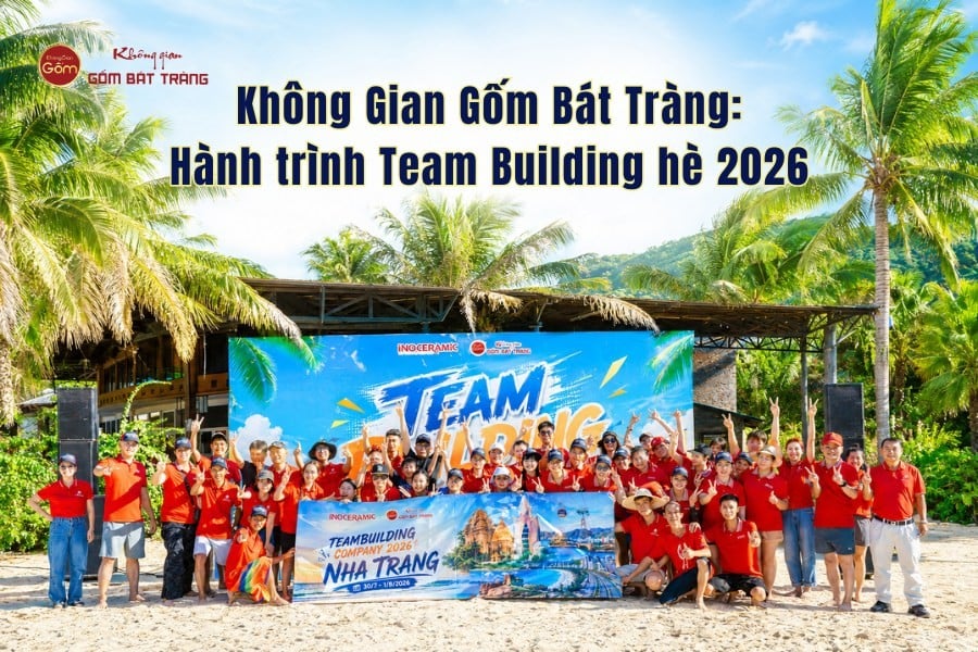 Không Gian Gốm Bát Tràng: Hành trình Team Building hè 2026