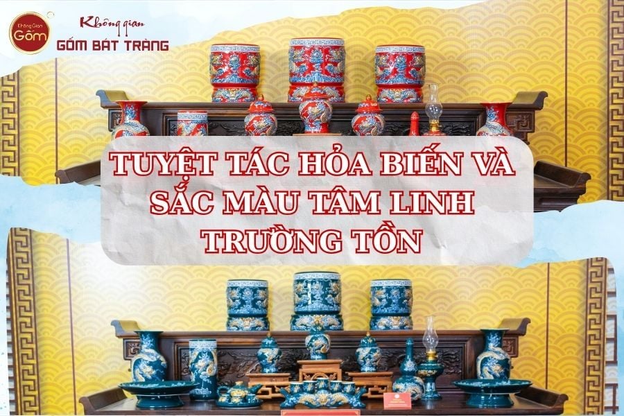 Đồ Thờ Men Lục & Men Đỏ Bát Tràng: Tuyệt Tác Hỏa Biến Và Sắc Màu Tâm Linh Trường Tồn