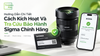Hướng Dẫn Chi Tiết Cách Kích Hoạt Và Tra Cứu Bảo Hành Sigma Chính Hãng