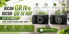 Ricoh GR IV Và Ricoh GR IV HDF: Có Gì Mới? Nên Chọn Phiên Bản Nào?