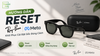 Hướng Dẫn Reset Ray-Ban Meta: Khôi Phục Cài Đặt Gốc Đúng Cách