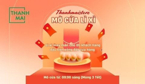 KHAI XUÂN NHƯ Ý - MỞ CỬA LÌ XÌ- THANH MAI STORE ĐÃ TRỞ LẠI!