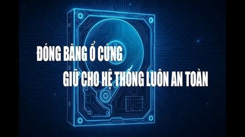 Cách mã hóa ổ cứng laptop đơn giản để bảo vệ thông tin cá nhân