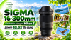 Sigma 16-300mm F3.5-6.7 Chính Thức Bổ Sung Ngàm Nikon Z