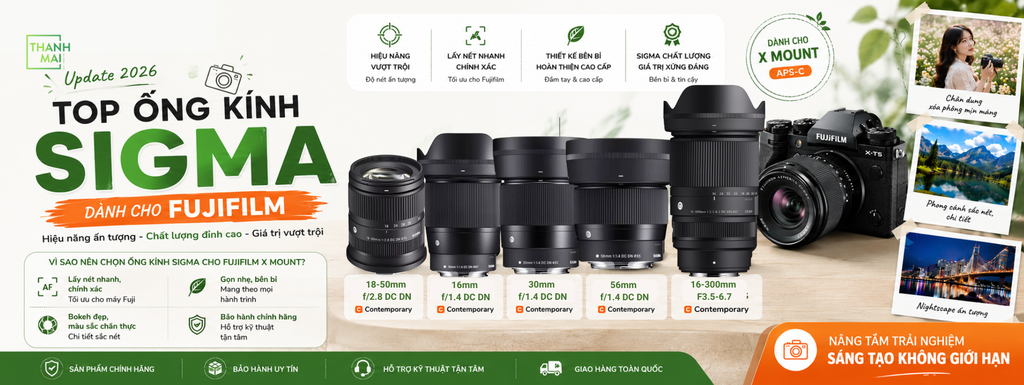 https://thanhmaistore.vn/blogs/tin-cong-nghe/lens-sigma-fujifilm-x-mount-nao-dang-mua-nhat-top-lua-chon-dang-dau-tu-cho-nguoi-dung-fujifilm