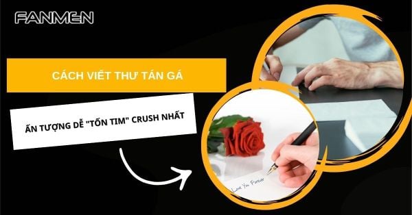 Gợi Ý Cách Viết Thư Tán Gái Ấn Tượng Dễ 
