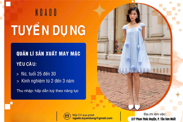 NGADO tuyển dụng: QUẢN LÍ SẢN XUẤT (MAY MẶC THỜI TRANG)