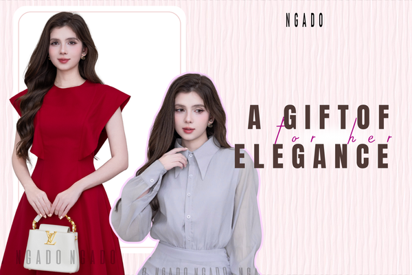 Chọn Một Chiếc Đầm Để Nói Lời Cảm Ơn – Tri Ân Người Phụ Nữ Của Bạn