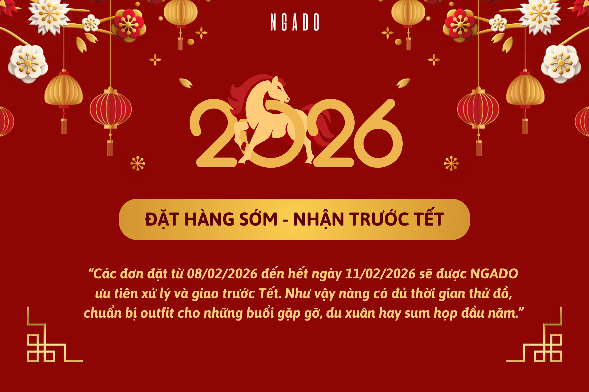 THÔNG BÁO TỪ NGADO: Đặt Đơn Hôm Nay – Nhận Trước Tết