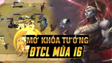Hướng Dẫn Chi Tiết Mở Khóa Tướng Đấu Trường Chân Lý Mùa 16 (FULL LIST)
