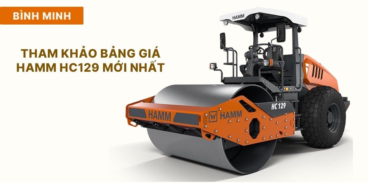 Bảng giá HAMM HC129 mới nhất | Cập nhật năm 2026