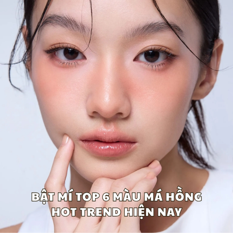 BẬT MÍ TOP 6 MÀU MÁ HỒNG HOT TREND HIỆN NAY