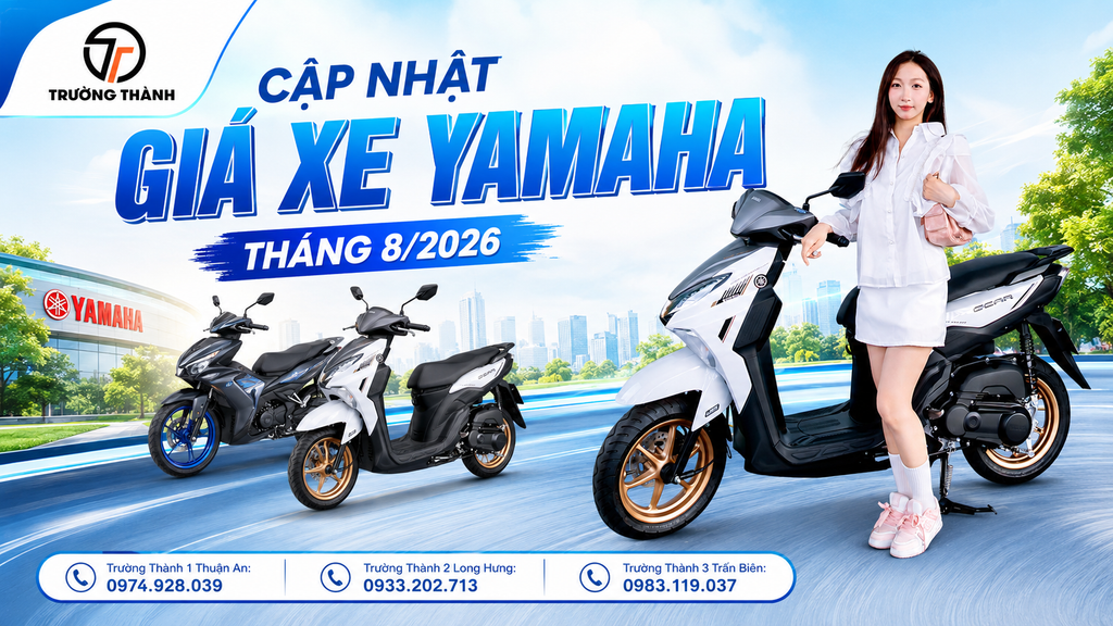 Cập nhật giá xe Yamaha Tháng 8/2026 mới nhất tại Trường Thành Motor