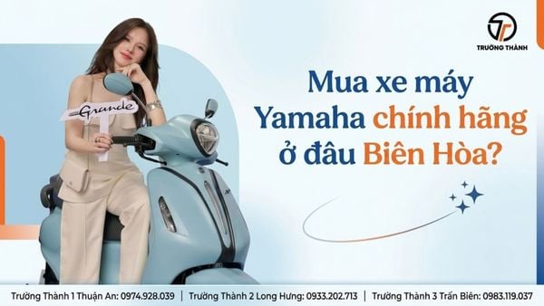 Mua xe máy Yamaha chính hãng ở đâu Biên Hòa?