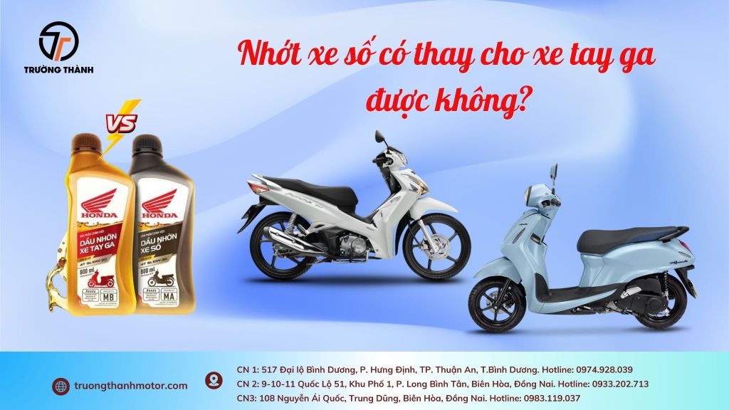 Nhớt xe số có thay cho xe tay ga được không? Sự thật nhiều người chưa biết.