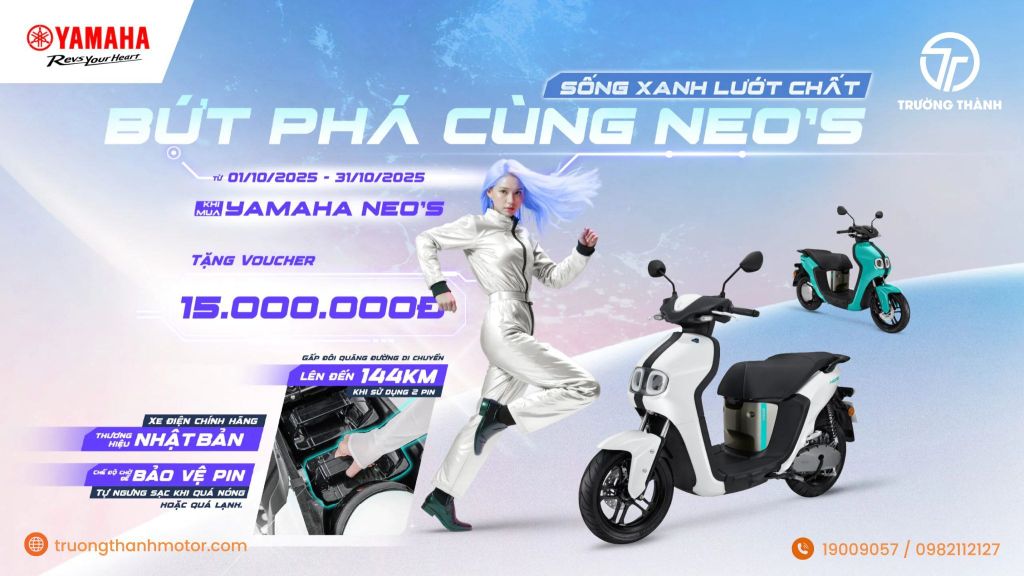 Chương trình khuyến mại “Sống Xanh, Lướt Chất, Bứt Phá cùng Yamaha NEO’s”
