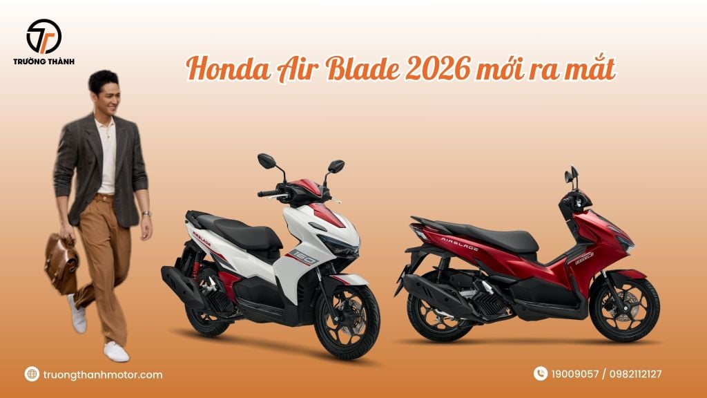 Honda Air Blade 2026 mới ra mắt giá chỉ từ 43 triệu đồng