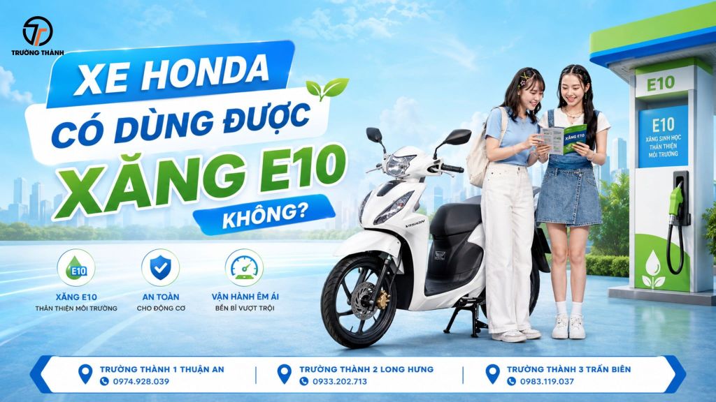 Xe Honda có dùng được xăng E10 không?