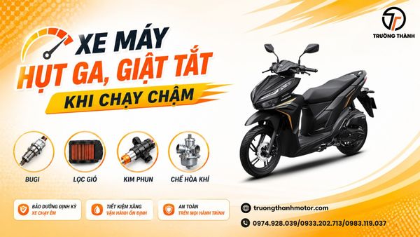 Xe máy bị hụt ga, giật tắt khi chạy chậm: Nguyên nhân và cách khắc phục hiệu quả