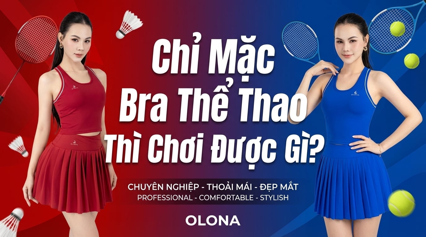 Chỉ Mặc Bra Thể Thao Thì Chơi Được Gì? 3 Môn Vận Động Khiến Bạn Vừa Khỏe Vừa Tự Tin