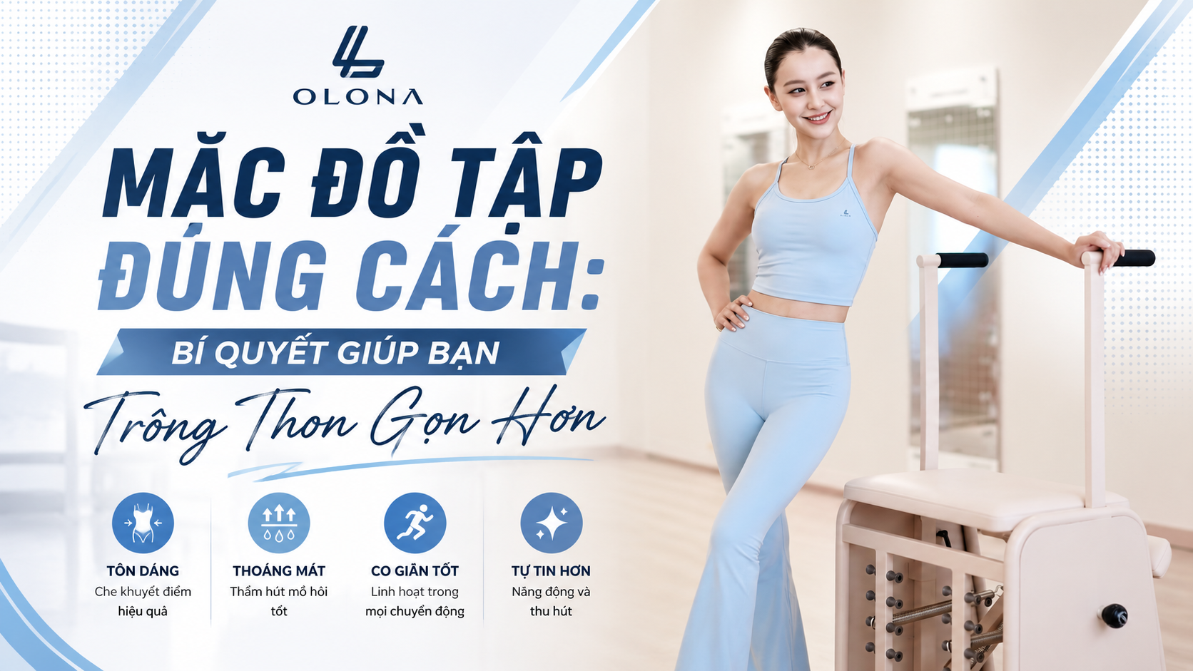 Mặc Đồ Tập Đúng Cách: Bí Quyết Giúp Bạn Trông Thon Gọn Hơn Ngay Lập Tức