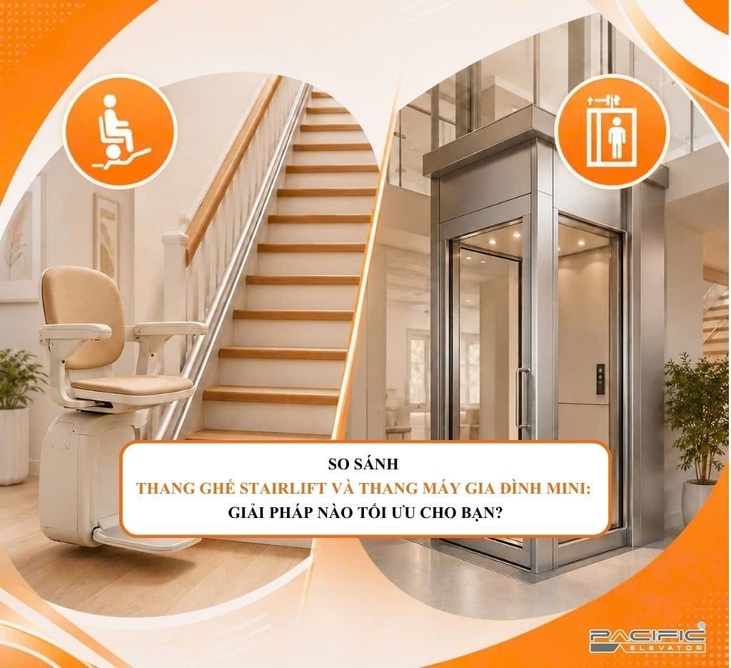 SO SÁNH THANG GHẾ STAIRLIFT VÀ THANG MÁY GIA ĐÌNH MINI: GIẢI PHÁP NÀO TỐI ƯU CHO BẠN?
