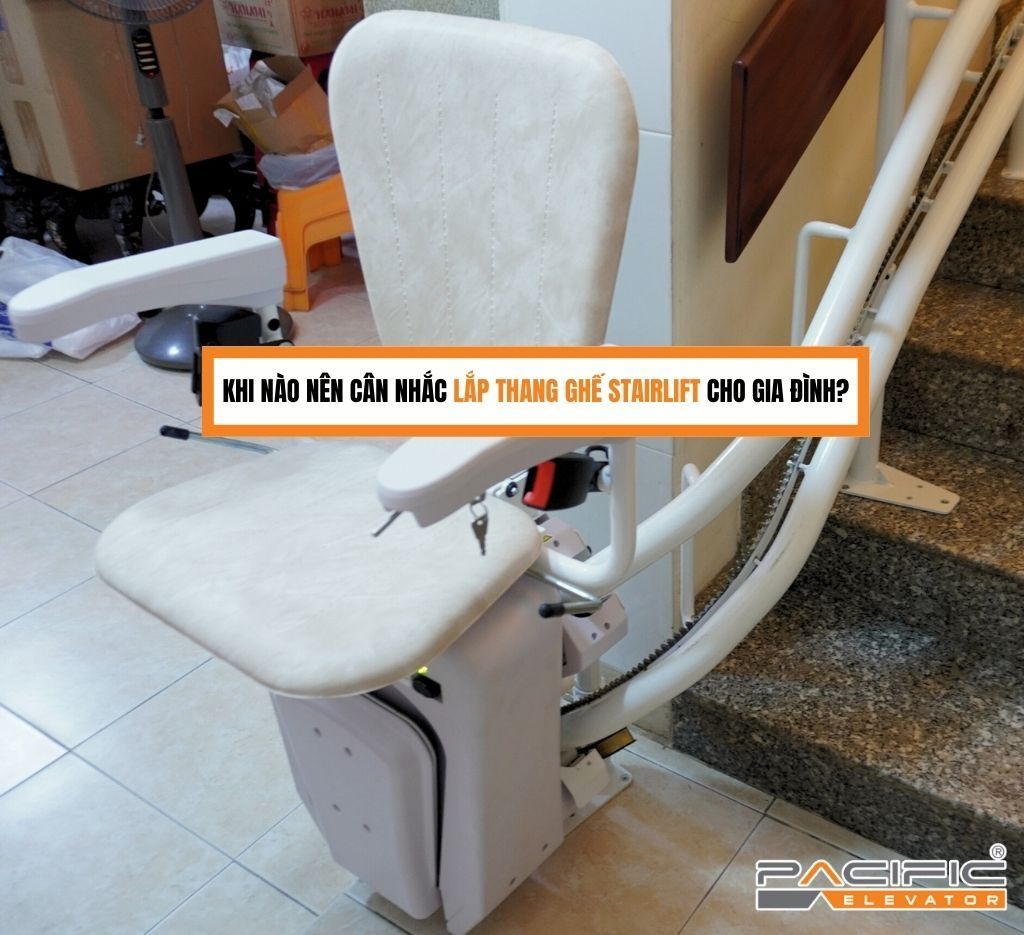 Khi nào nên cân nhắc lắp thang ghế stairlift cho gia đình?
