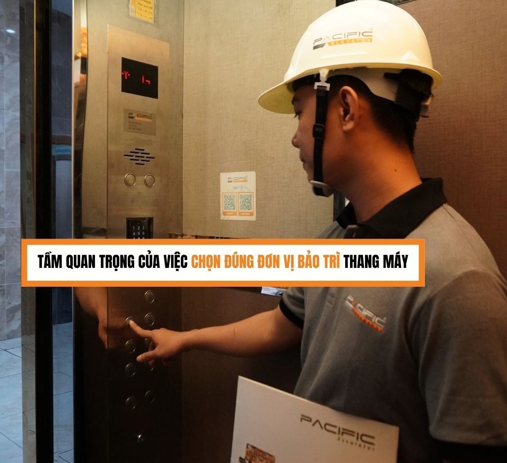 Tầm quan trọng của việc chọn đúng đơn vị bảo trì thang máy