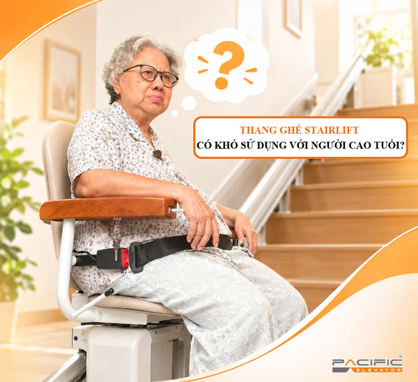 THANG GHẾ STAIRLIFT CÓ KHÓ SỬ DỤNG VỚI NGƯỜI CAO TUỔI?