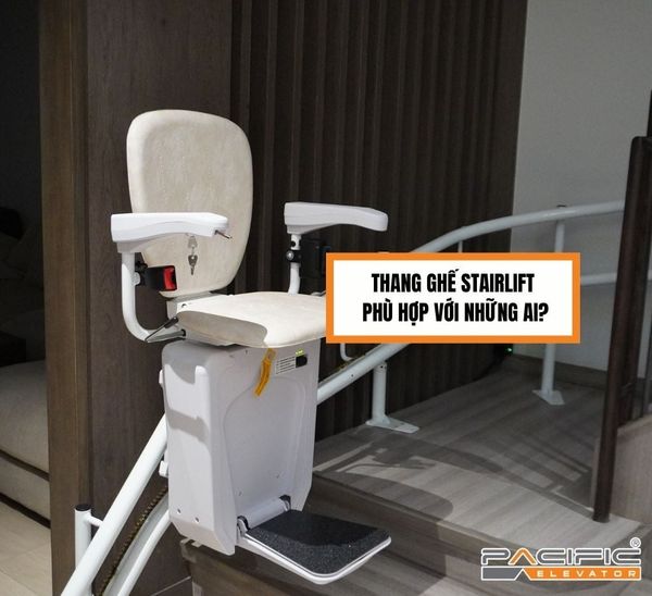 Thang ghế Stairlift phù hợp với những ai?