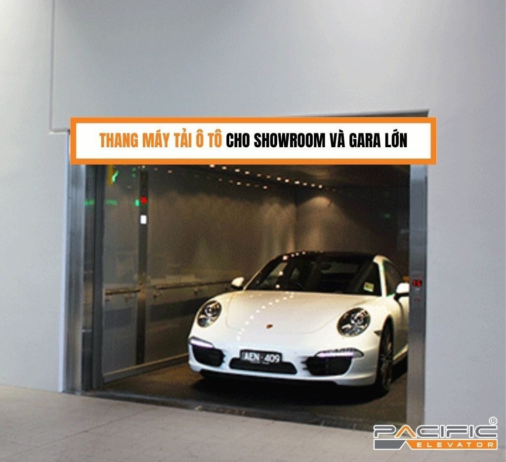Thang máy tải ô tô cho showroom và gara lớn